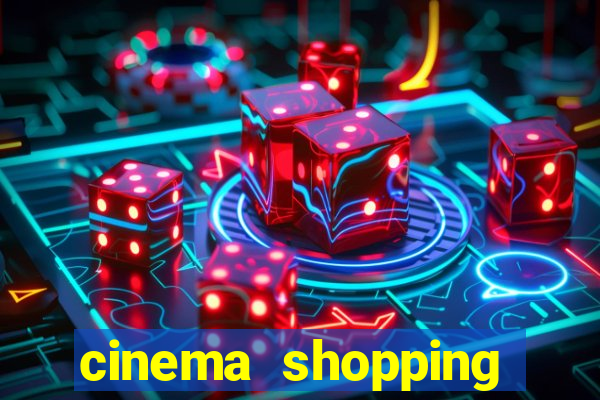 cinema shopping conquista sul